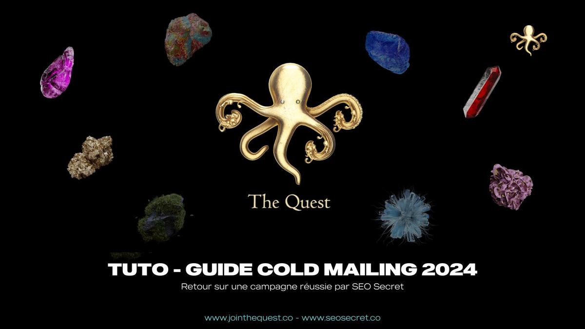 [TUTO - Guide Cold Mailing 2024] Retour sur une campagne  réussie par SEO Secret (et les erreurs à éviter)